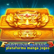 plataforma manga jogos